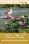 Teremtés és megváltás (1Móz) | Bibliatanulmány 2006. IV.