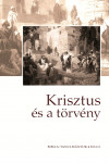 Krisztus és a törvény | Bibliatanulmányok 2014. II.