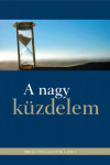 A nagy küzdelem | Bibliatanulmány 2016. I.b