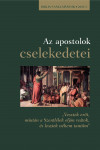 Az apostolok cselekedetei | Bibliatanulmány 2018. III.