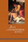 Szolgálat az ínségben lévőkért | Bibliatanulmány 2019. III.