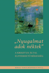 Nyugalmat adok | Bibliatanulmány 2021/III.