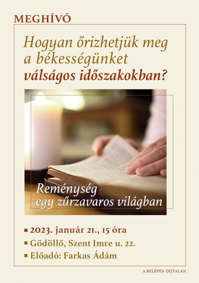 Hogyan őrizhetjük meg a békességünket válságos időszakokban? – Előadás Gödöllőn