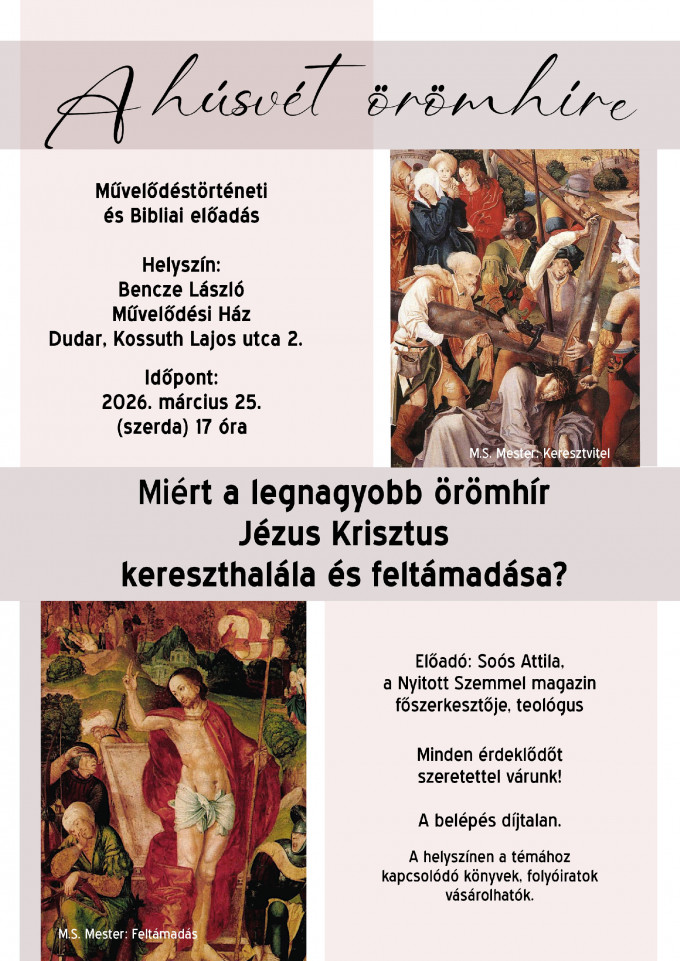 A húsvét örömhíre - előadás Dudaron