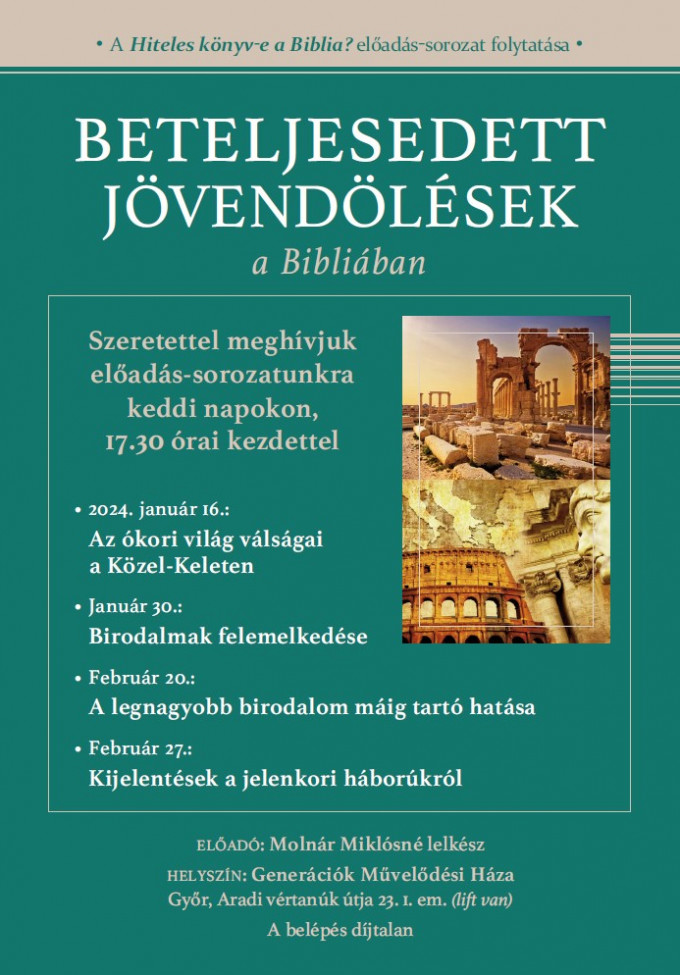 Beteljesedett jövendölések a Bibliában – Előadás-sorozat Győrben