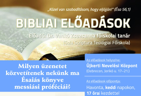 Milyen üzenetet
közvetítenek nekünk ma
Ésaiás könyve
messiási próféciái?