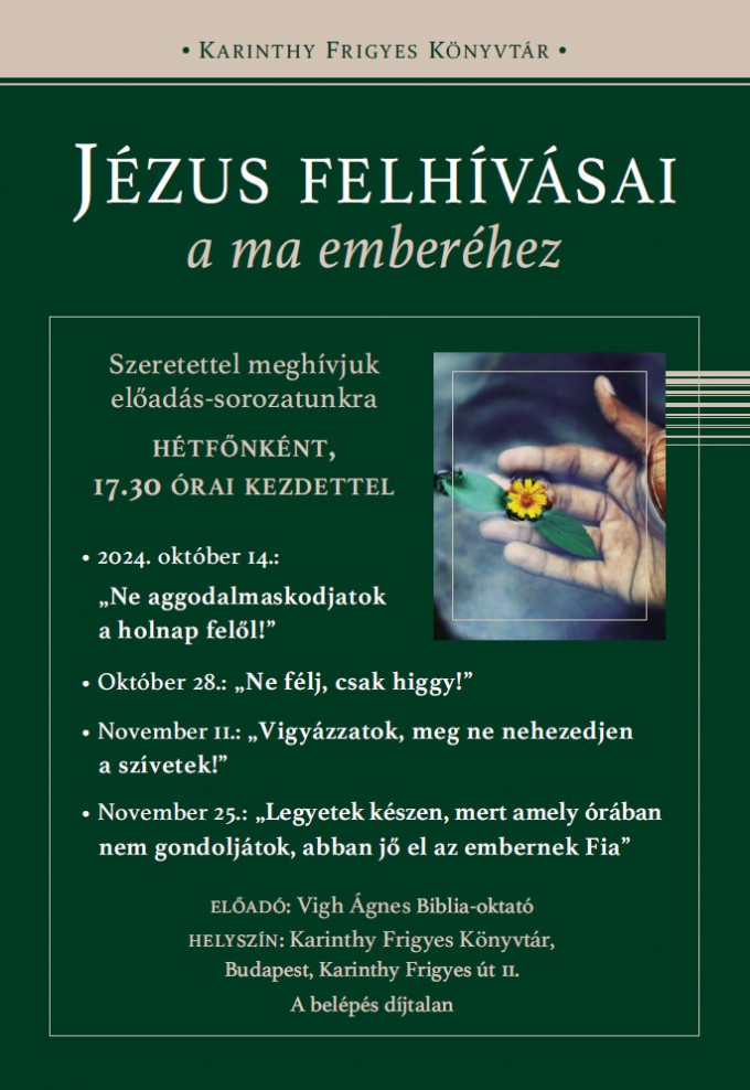 Jézus felhívásai a ma emberéhez – Karinthy Frigyes Könyvtár, 2024. október–november