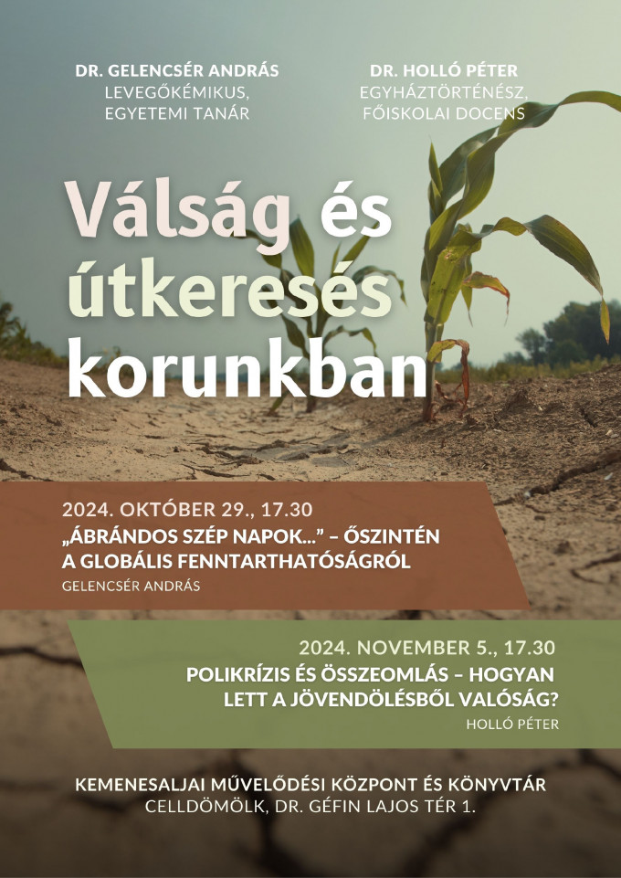 Válság és útkeresés korunkban – Előadás-sorozat Celldömölkön