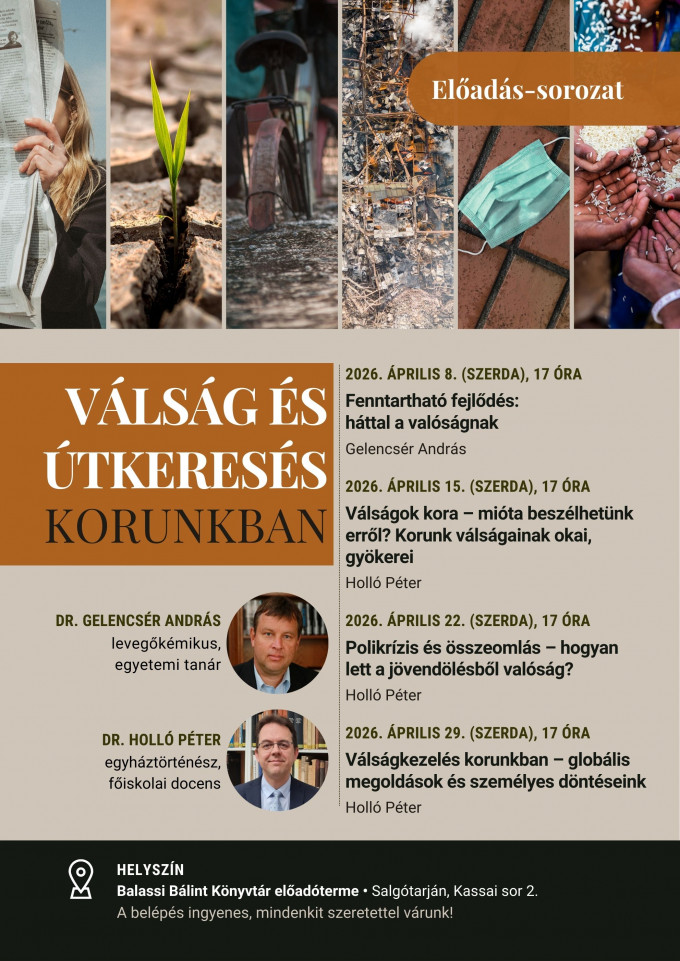 Válság és útkeresés korunkban - előadás-sorozat Salgótarjánban