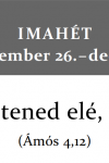 Imaheti anyag 2022. november 26. - december 3.