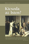 Kicsoda az Isten? 1. rész |Bibliatanulmány 2012. I.